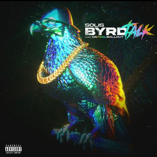 Byrd Talk (feat. DaRealBallOut) [Explicit]