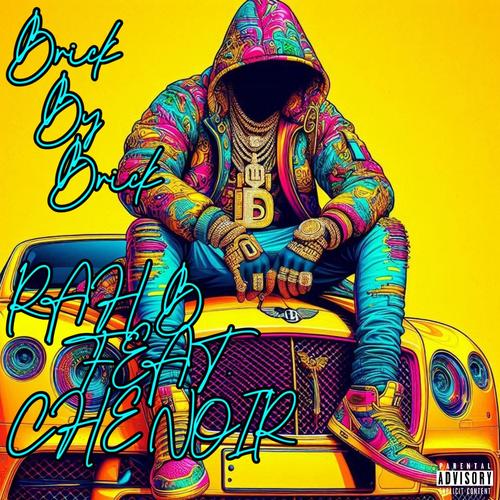 Brick By Brick (feat. CHE NOIR) [Explicit]