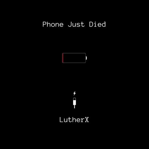 Phone Just Died (Explicit)