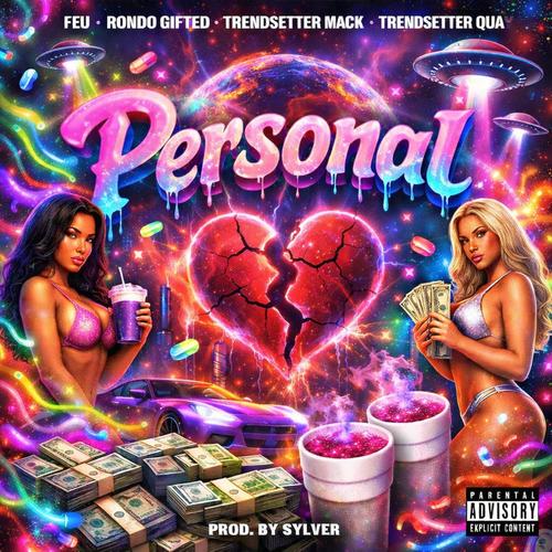 Personal (feat. Rondo Gifted, Trendsetter Mack & Trendsetter Qua) [Explicit]