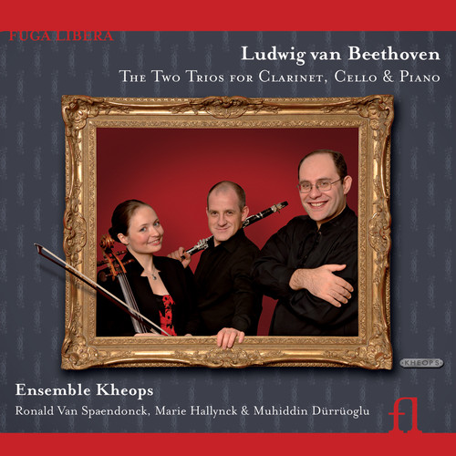 Beethoven: The Two Trios for Piano, Clarinet & Cello