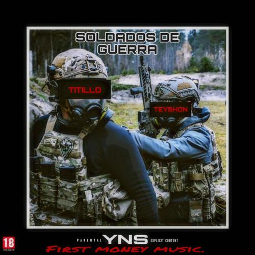SOLDADOS DE GUERRA (Explicit)
