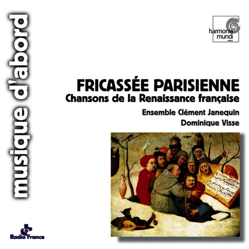 Fricassée parisienne (Chansons de la Renaissance française)