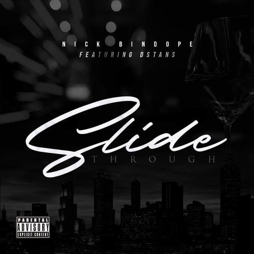 Slide Through (feat. D-Stans) [Explicit]