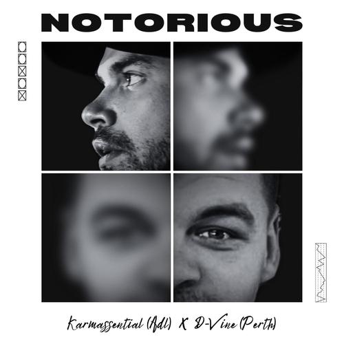 Notorious (feat. D-Vine) [Explicit]
