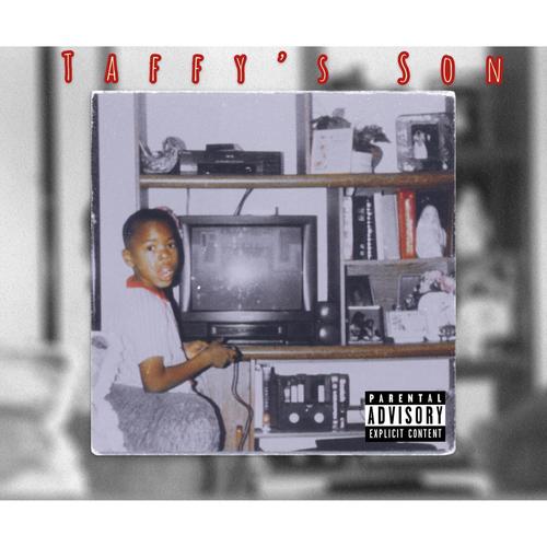 Taffy's Son (Explicit)