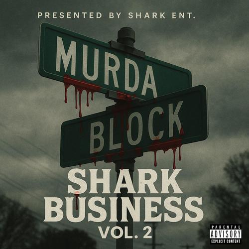 Shark Business, Vol. 2 (Explicit)