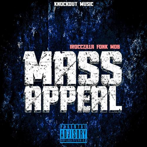 Mass Appeal (Explicit)
