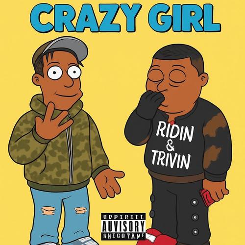 Crazy Girl (feat. Lil Wham) [Explicit]