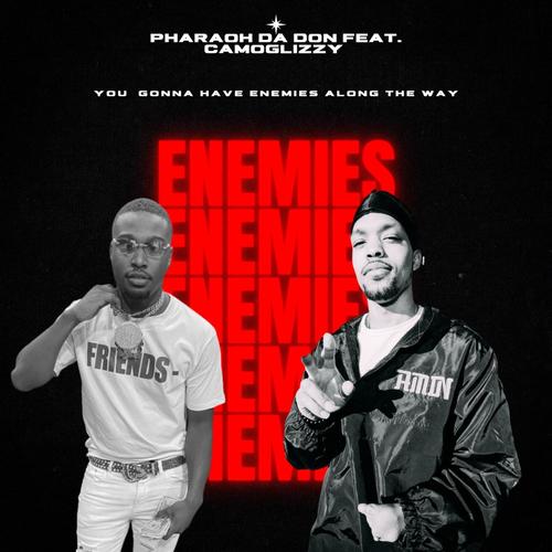 Enemies (feat. CamoGlizzy) [Explicit]