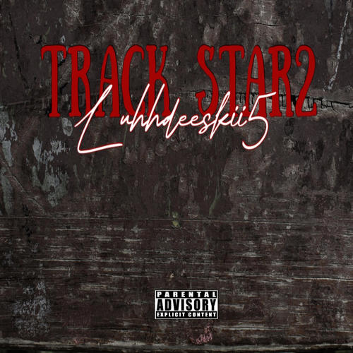 track star2.0 (feat. kenn5) [Explicit]