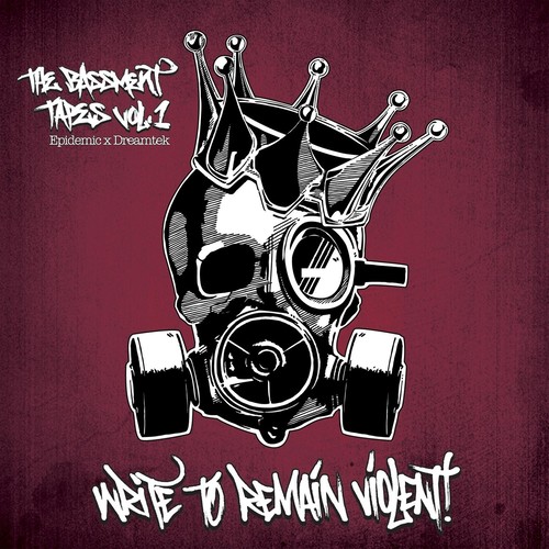 The Bassment Tapes Vol.1: Write to Remain Violent