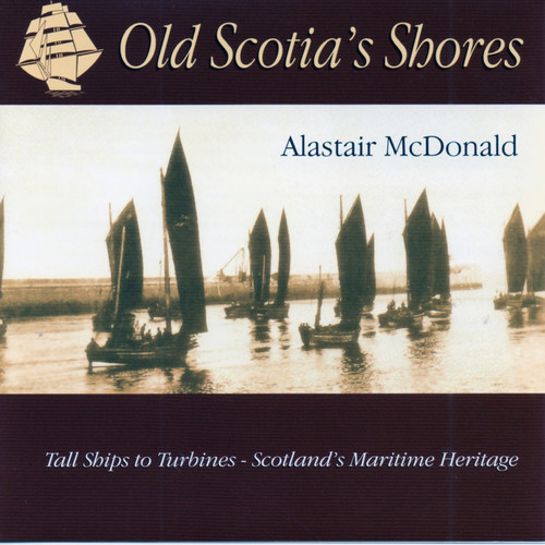 Old Scotia's Shores