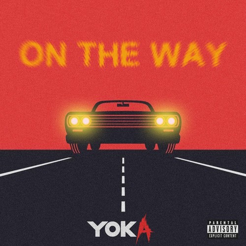 On the Way (Explicit)