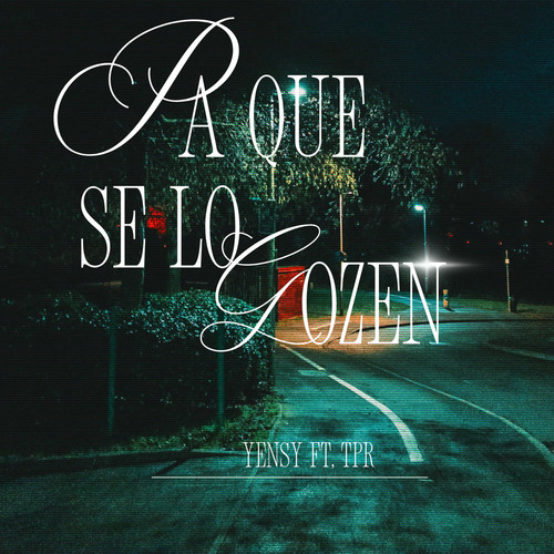 Pa Que Se Lo Gozen