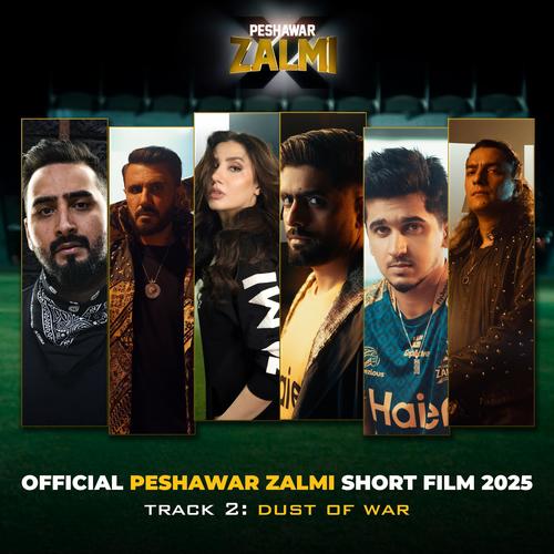 Dust Of War (Zalmi X Legacy Track 2) (feat. Mustafa Zahid, Altamash Sever & Mustafa Kamal Khan) [Explicit]