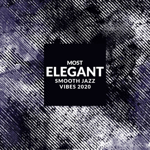 Most Elegant Smooth Jazz Vibes 2020