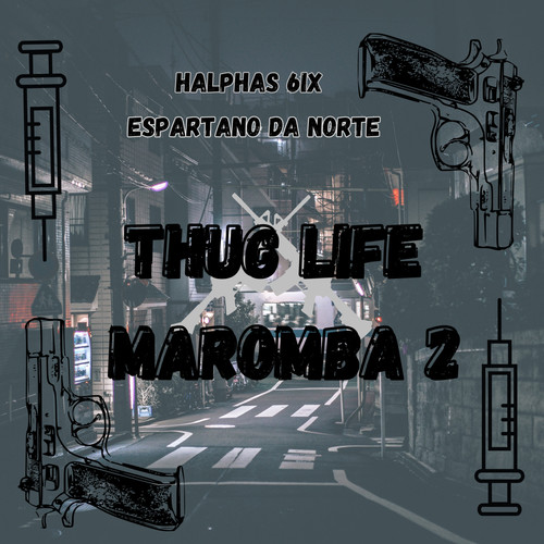 Thug Life Maromba 2 (Explicit)
