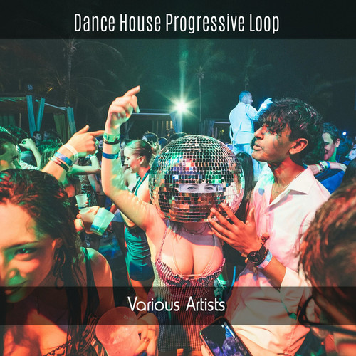 Dance House Progressive Loop