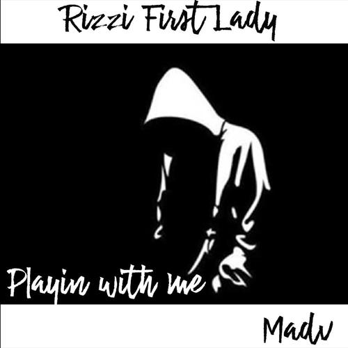 Playin with me (feat. Madv) [Explicit]