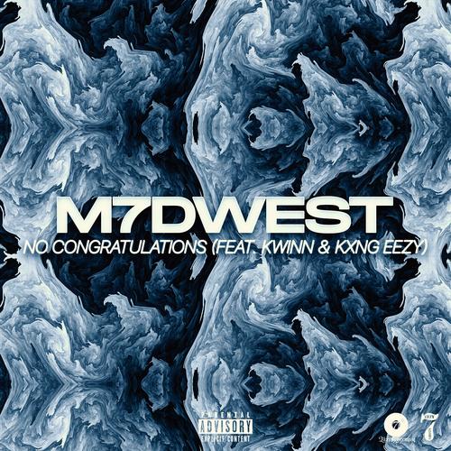 No Congratulations (feat. kwinn & KXNG EEZY) [Explicit]