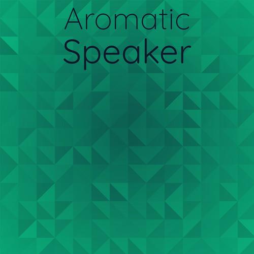 Aromatic Speaker