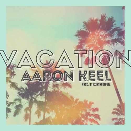 Vacation (Explicit)
