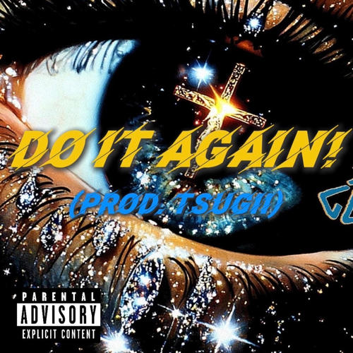Do it again! (Explicit)
