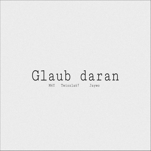 glaub daran