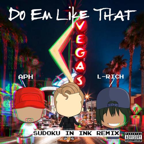 Do Em' Like That (Explicit)