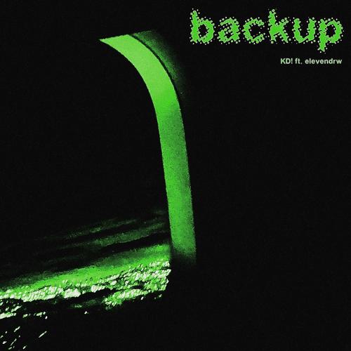 backup (feat. ElevenDRW) [Explicit]