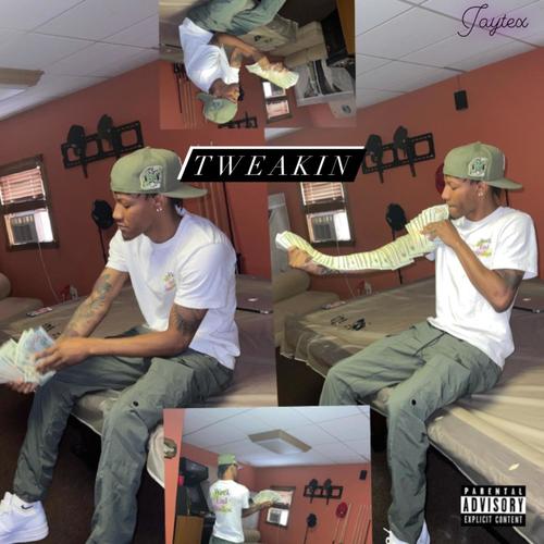 Tweakin (Explicit)