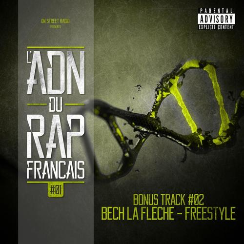 Bech la Fleche Freestyle (Explicit)