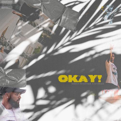 OKAY! (Explicit)