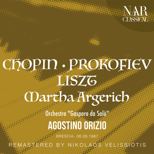 CHOPIN, PROKOFIEV, LISTZ: MARTHA ARGERICH