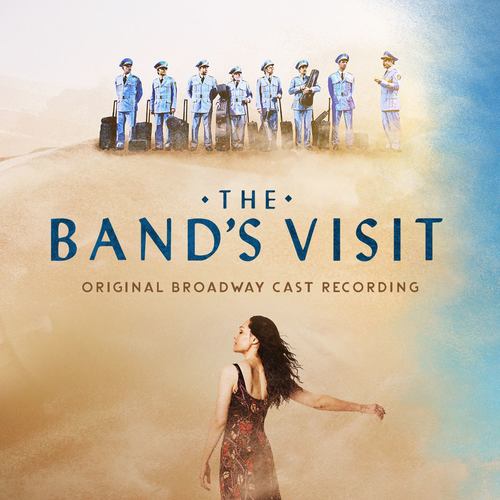 The Band's Visit (Original Broadway Cast Recording) (乐队造访 音乐剧原声带)