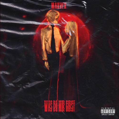 Was du mir gibst (Explicit)