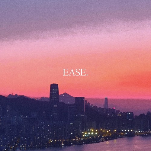 Ease