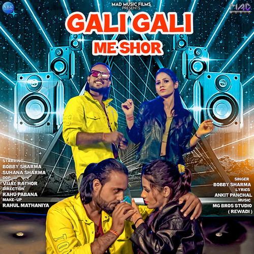 Gali Gali Me Shor - Single