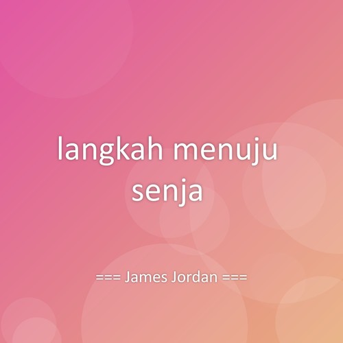langkah menuju senja