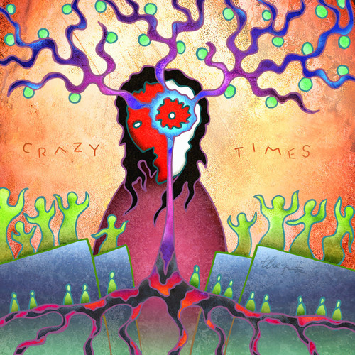 Crazy Times (Explicit)