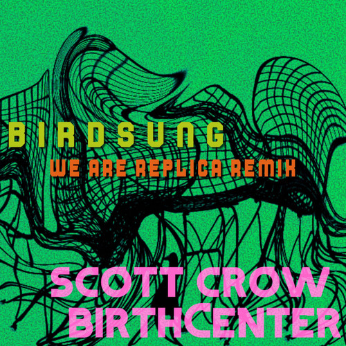 birdsung (We Are Replica Remix)