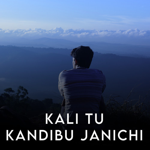 Kali Tu Kandibu Janichi
