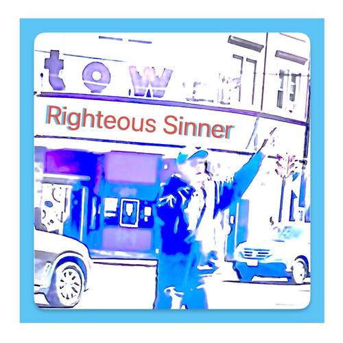 Righteous Sinner