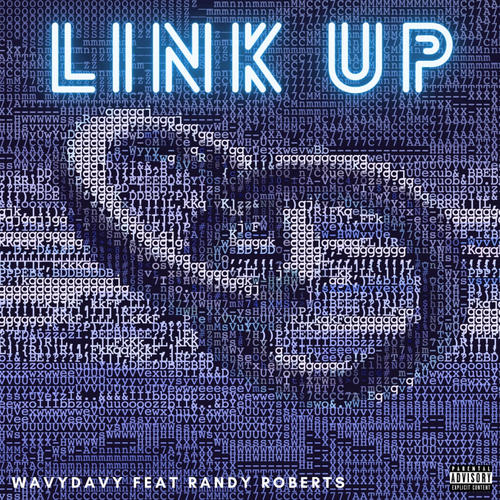 Link Up (feat. Randy Roberts) [Explicit]