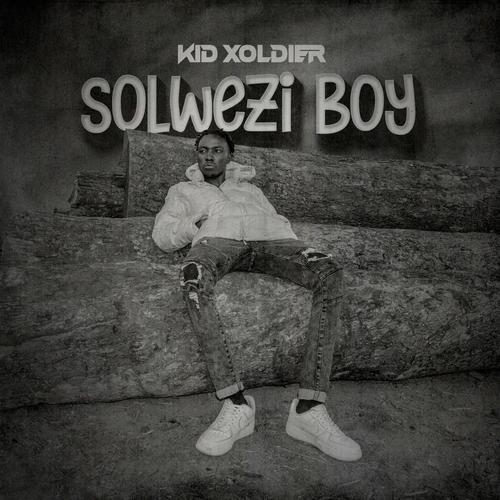Solwezi Boy (Explicit)