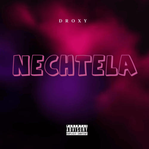 droxy - NECHTĚLA (feat. droxy)