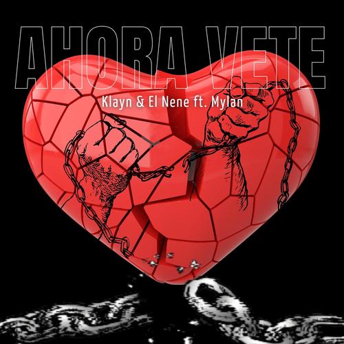 Ahora Vete (feat. Mylan)