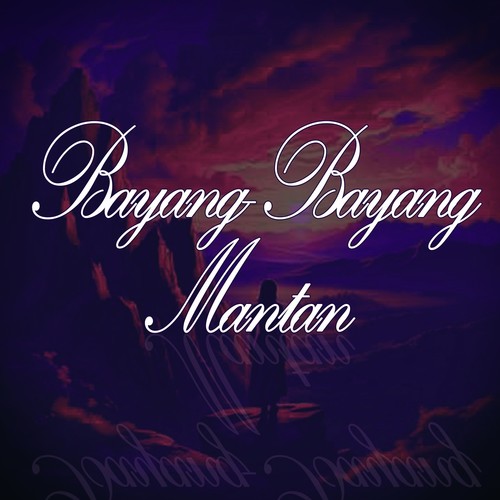 Bayang-Bayang Mantan