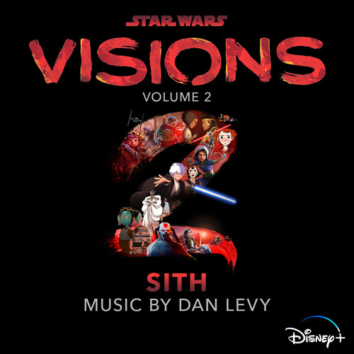 Star Wars: Visions Vol. 2 – Sith (Original Soundtrack) (星球大战：幻境 第二季 电视剧原声带)